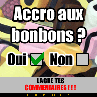 BONBON: oui, non ?